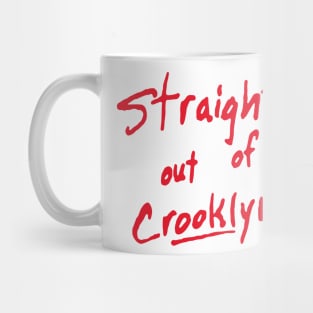 STR8OUTOFCROOKLYN tag Mug